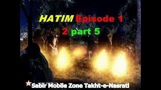 Hatim drama episode 2 full download
